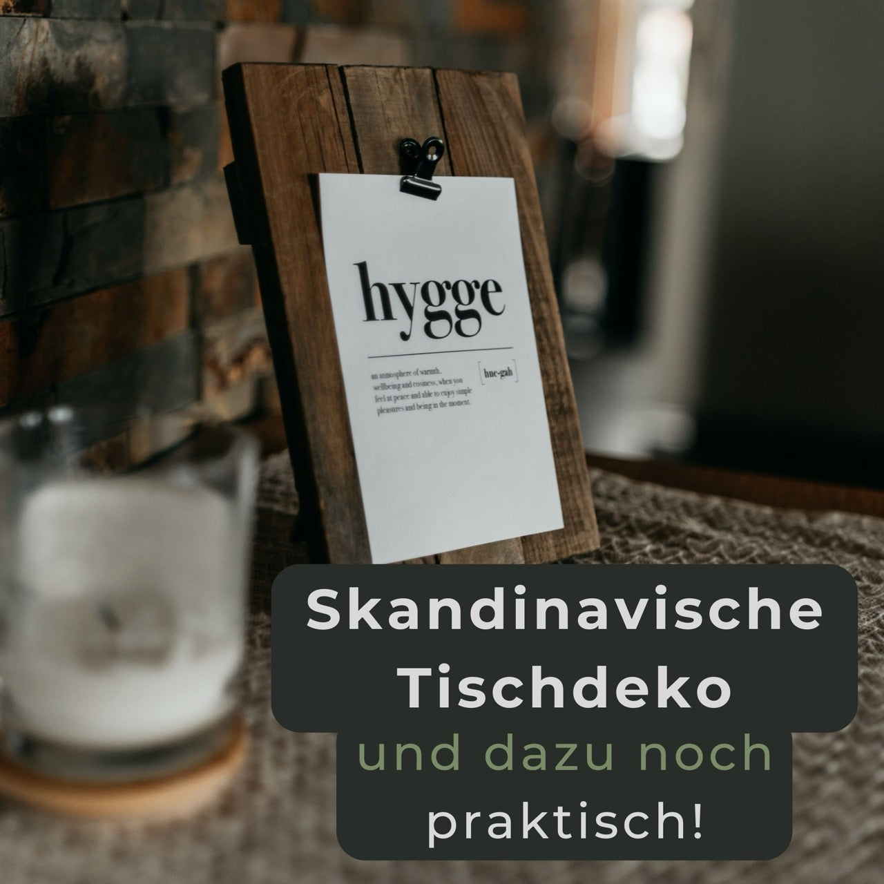Hygge praktische Tischdeko und Wohnung must have